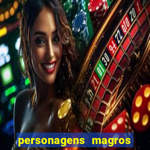 personagens magros de desenhos